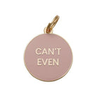 Can't Even Pet ID Tag - Modern Companion