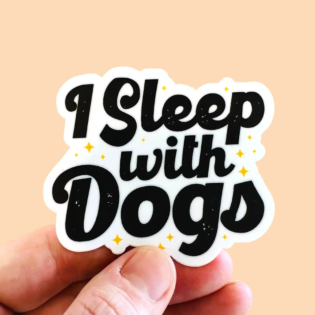 I Sleep With Dogs - Sticker - Modern Companion