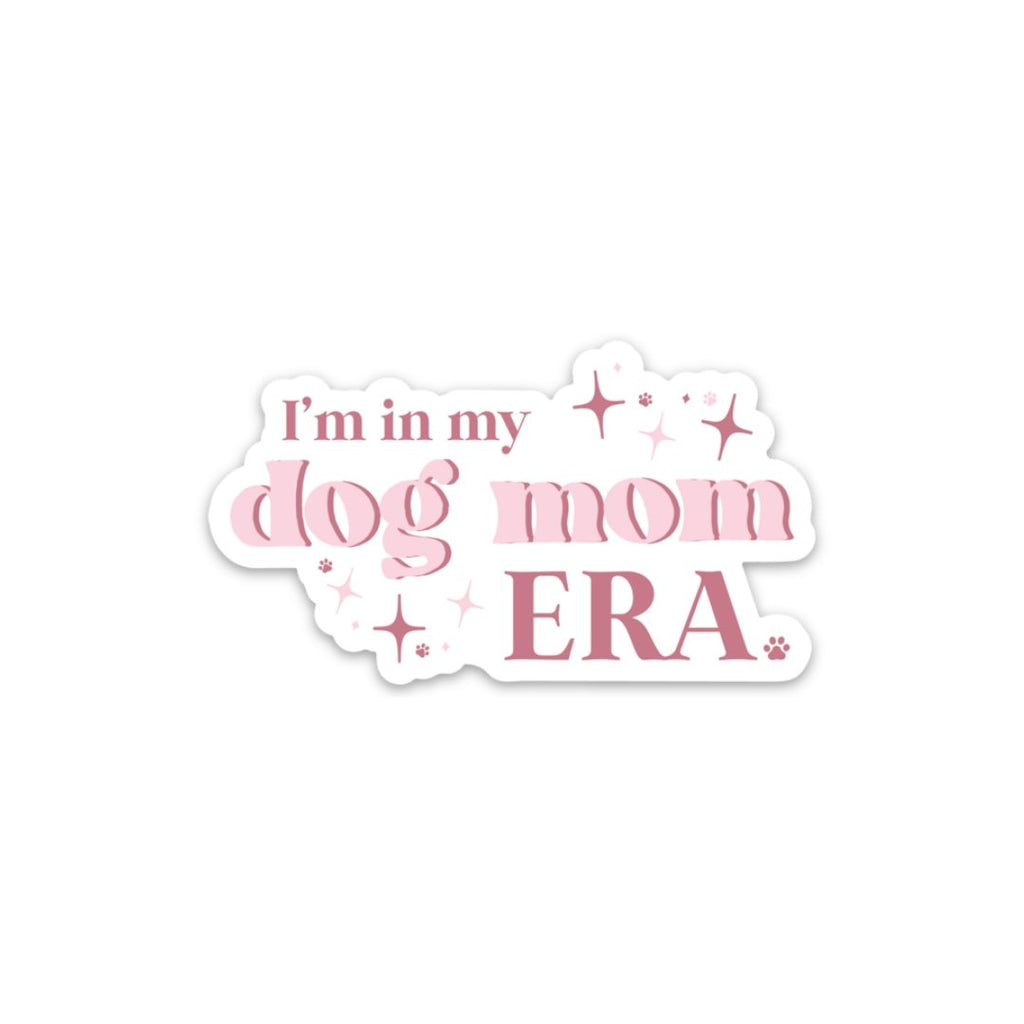 "I'm In My Dog Mom Era” Sticker - Modern Companion