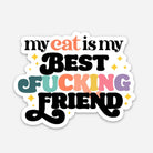 My Cat is my Best F*ing Friend - Sticker - Modern Companion