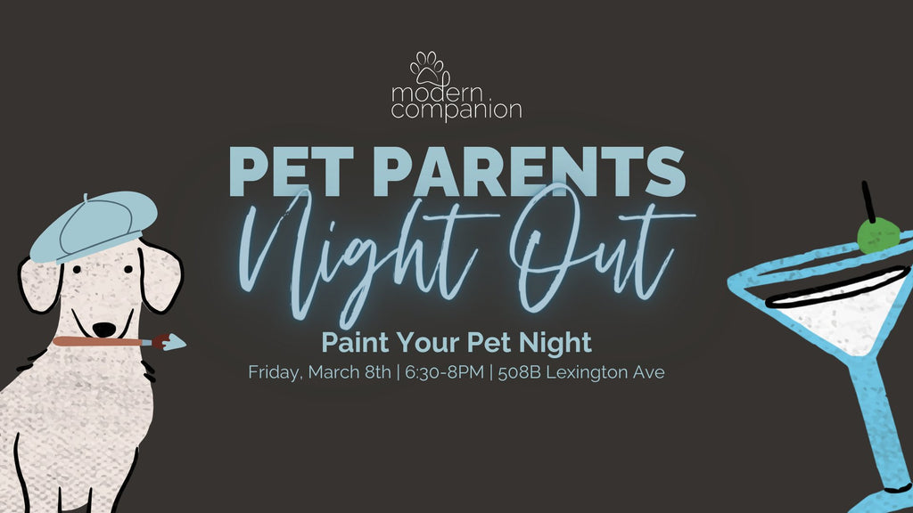 Pet Parents Night Out: Paint your Pet - Modern Companion